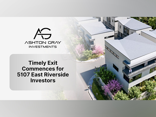 Ashton Gray Investments Announces Timely Exit for its 5107 East Riverside Investors after 18 Months of Timely Payouts