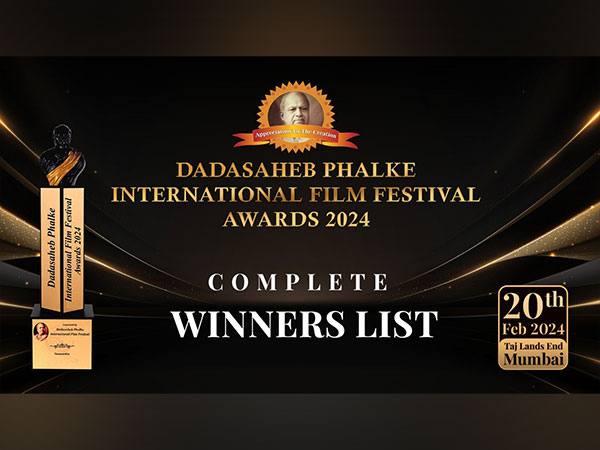 Dadasaheb Phalke International Film Festival Awards 2024: Winners list