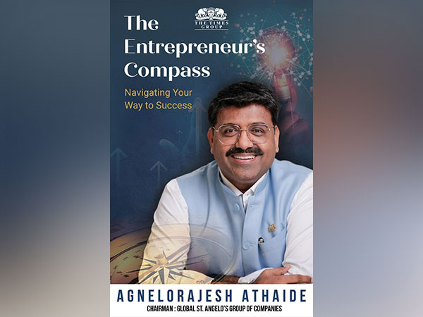 The Entrepreneur's Compass: Guiding Your Path to Success with Agnelorajesh Athaide