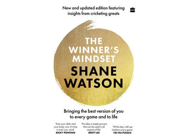 HarperCollins is proud to announce the release of 'THE WINNER'S MINDSET - Bringing the best version of you to every game and to life' by Shane Watson