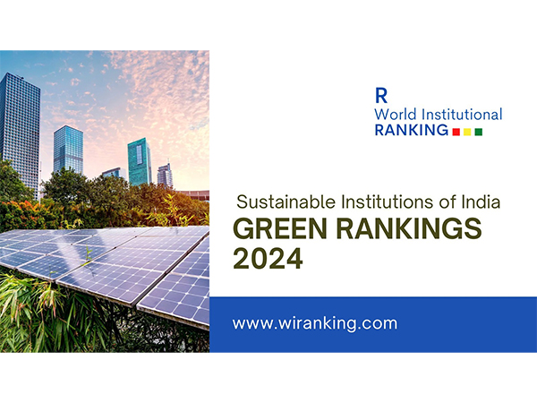 R. World Institutional Ranking Unveils the Top Sustainable Institutions of India in Green Rankings 2024