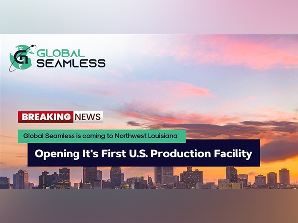 Global Seamless Tubes & Pipes Selects Louisiana for First U.S. Facility, Creating 135 New Jobs