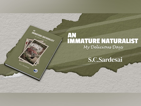 Unravel Childhood Adventures in An Immature Naturalist: My Delicious Salad Days by S. C. Sardesai