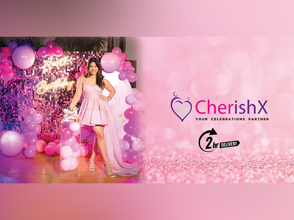CherishX.com Spearheads celebratory events decor landscape- surpasses 1lac projects in Delhi NCR and 2lac across India