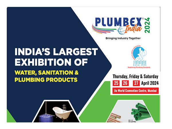 Indian Plumbing Association (IPA) to Host 3 day PlumbexIndia 2024: A Premier Platform for Water and Plumbing Innovations
