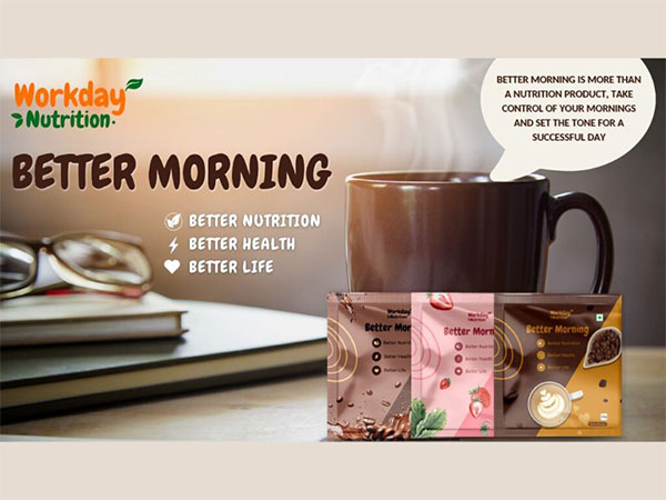 Workday Nutrition Launching "Better Morning" Specially Designed For Working Professionals