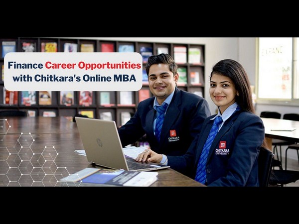 How an Online MBA from Chitkara Can Help You Land Your Dream Job in Finance?