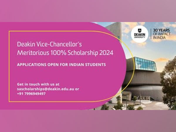 Deakin University invites applications for the 2024 Vice-Chancellor's Meritorious Scholarship Program, over INR 60 million in scholarships for Indian students