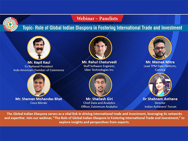 Global Indian Diaspora Paves the Way for International Trade and Investment: Insights Shared at Indian Achievers' Forum's Webinar