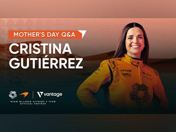 Vantage Markets Celebrates Mother's Day with NEOM McLaren Extreme E Driver, Cristina Gutierrez