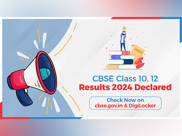 CBSE Class 10, 12 Results 2024 Declared - Check Now on cbse.gov.in & DigiLocker