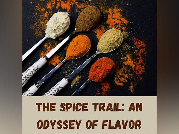 Akshay Mehndiratta Spice Trail - An Odyssey of Flavour