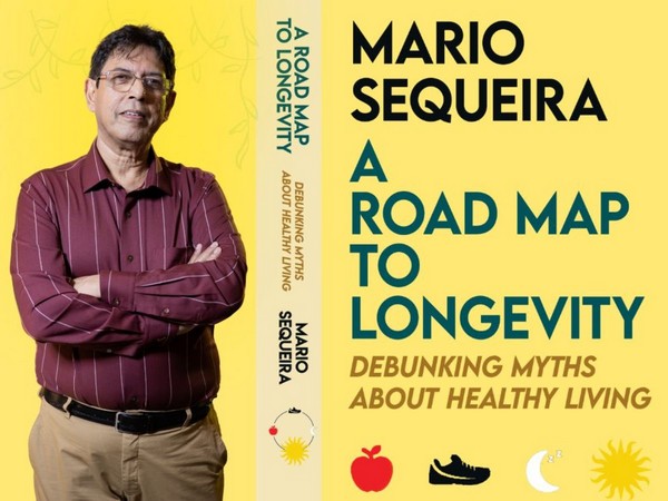 Unlock the Secrets to a Long and Healthy Life with Mario Sequeira's New Book