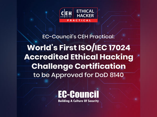 EC-Council's CEH Practical:World's First Ethical Hacking Challenge Certification to be approved for DoD 8140