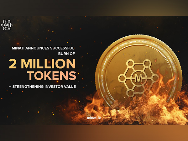 Minati Announces Successful Burn of 2 Million Tokens, Strengthening Investor Value