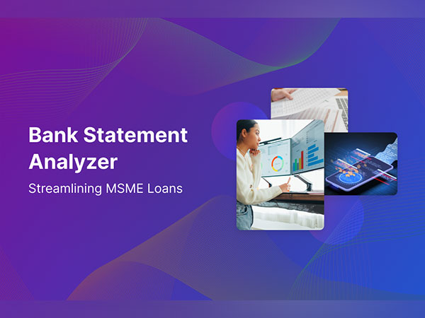 Finuit's Bank Statement Analyzer simplifies processing of MSME Loan Applications