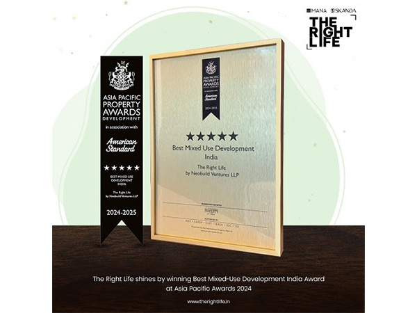 'The Right Life' Township by MANA & Skanda won the prestigious Mixed-Use Development Award at Asia Pacific Property Awards 2024-25'