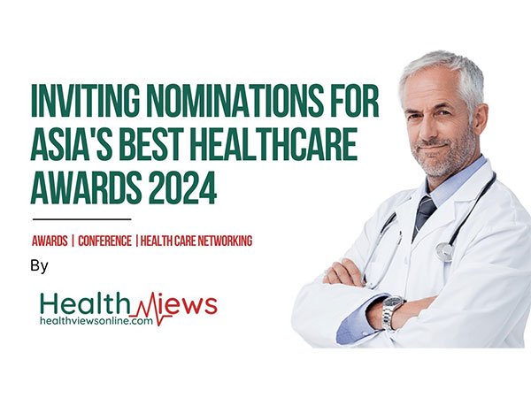 Inviting Nominations for Asia's Best Healthcare Awards 2024: An Upcoming Healthcare Event for Healthcare Professionals