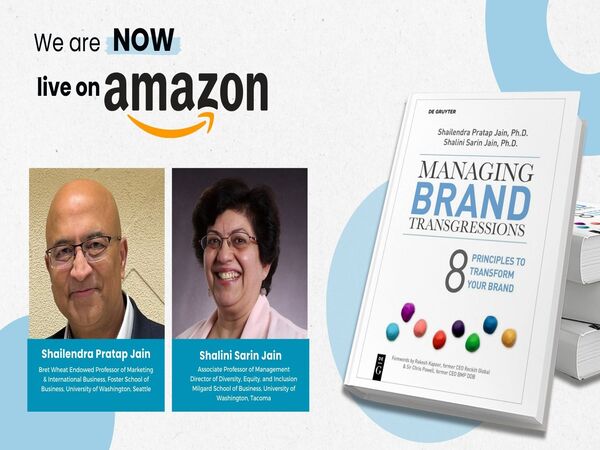 Dr. Shailendra Pratap Jain & Dr. Shalini Sarin Jain's book 'Managing Brand Transgressions: 8 Principles to Transform Your Brand' is now live on Amazon