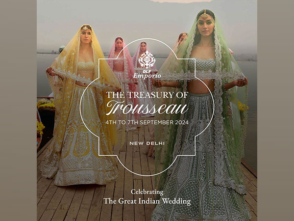 'The Treasury of Trousseau' at DLF Emporio: Curating luxury for life's magnificent celebrations in the heart of New Delhi.