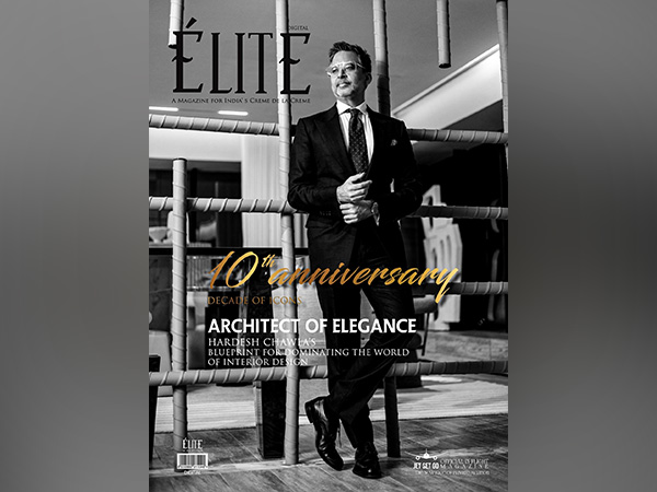 Hardesh Chawla Featured on ELITE Magazine's 10th Anniversary Cover - DECADE OF ICONS