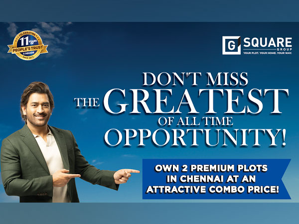 G Square has announced Combo Price Offer Campaign across its projects in Chennai and Coimbatore