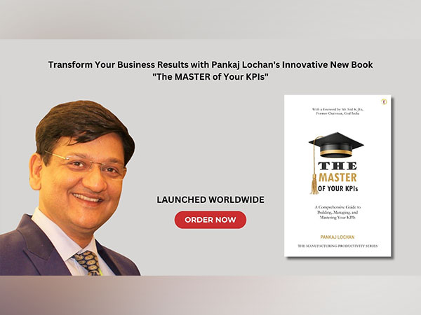 Transform Your Business Results with Pankaj Lochan's Innovative New Book: "The MASTER of Your KPIs"