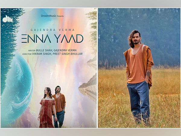 Gajendra Verma's 'Enna Yaad' marks the first release from his highly anticipated album 'Good Vibes Only'