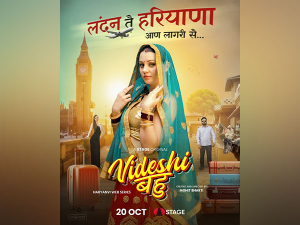 STAGE OTT's Latest Blockbuster "Videshi Bahu" is All Set to Entertain