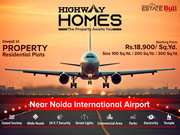 Estatebull Realtors Launches Highway Homes - A Premium Residential Project Near Noida International Airport