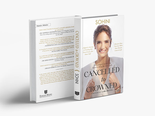 Cancelled to Crowned by Sohini: A queen's journey to finding her true crown and inner self