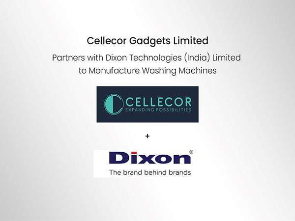 Cellecor Gadgets Limited partners with Dixon Technologies (India) Limited to Manufacture Washing Machines