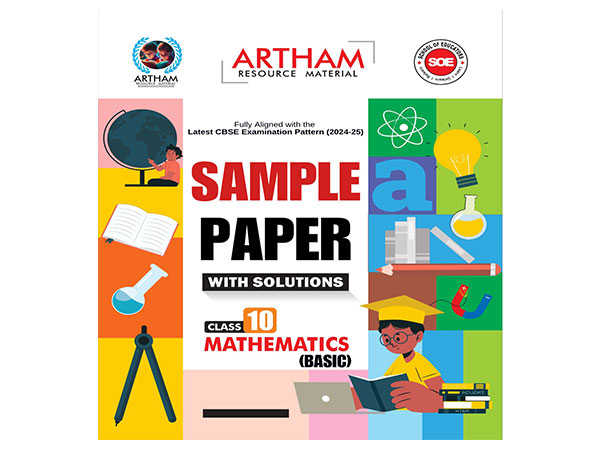 School of Educators and Artham Resources Unveil Groundbreaking Sample Papers for 2024-25 CBSE Board Examinations