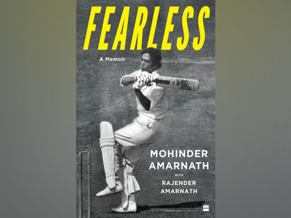 'Fearless' the memoir of cricketing legend Mohinder Amarnath, is a must-read for all lovers of the game