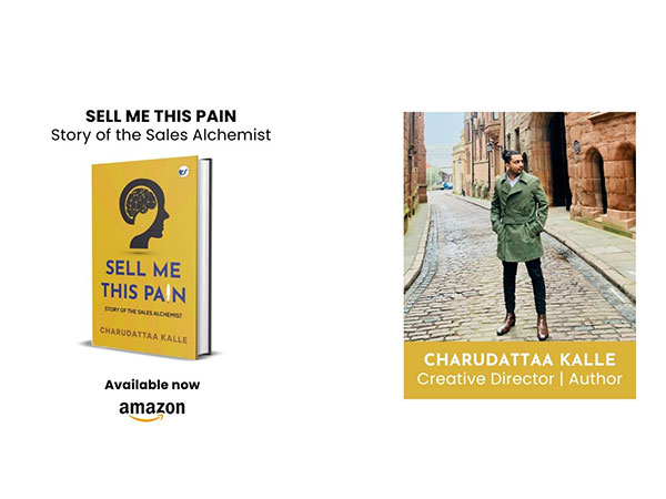 "Sell Me This Pain: Story of the Sales Alchemist" by Charudattaa Kalle - A Journey of Selling and Self-Discovery