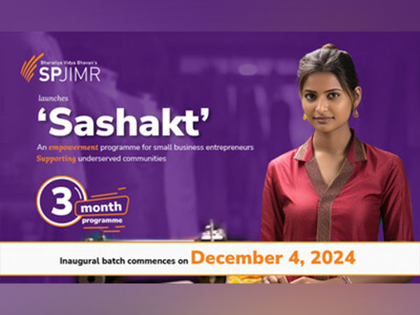 SPJIMR's 'Sashakt' aims to provide underprivileged entrepreneurs with the skills to build sustainable businesses