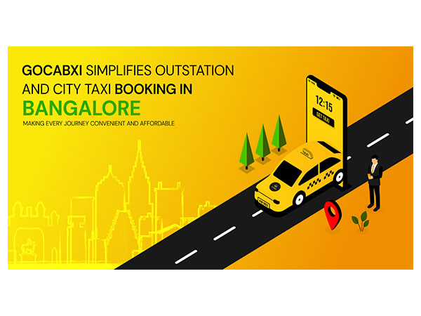 GoCabxi Simplifies Outstation and City Taxi Booking in Bangalore, Making Every Journey Convenient and Affordable