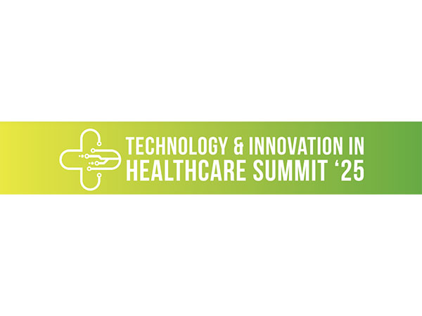 Technology & Innovation in Healthcare Summit 2025