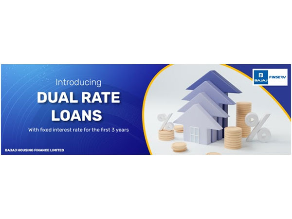 Dual Interest Rate Loans with Fixed Interest Rate for 3 Years with Bajaj Housing Finance Limited