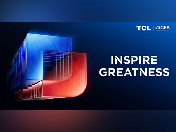 TCL to Inspire Greatness at CES 2025 with its Latest Products and Innovations