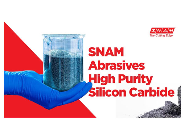 SNAM Abrasives High Purity Silicon Carbide HP SiC Launch