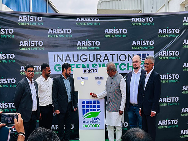 Aristo India launches 100% solar-powered facility in Bangalore, leads the green switch in sustainable manufacturing