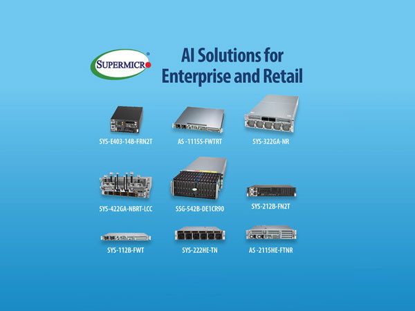 Supermicro Empowers AI-driven Capabilities for Enterprise, Retail, and Edge Server Solutions