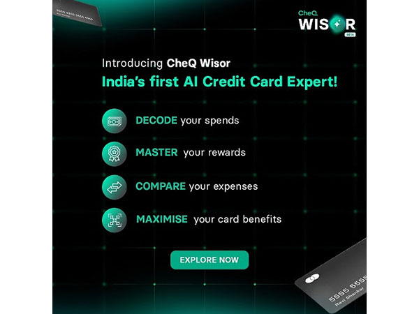 CheQ launches Wisor, an AI-powered innovation transforming credit card management with smart spend analysis, personalised insights, and maximum rewards optimisation