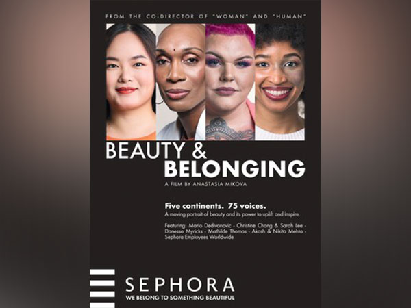 Sephora Unveils Its First Film, "Beauty & Belonging" Celebrating Diversity and Authenticity