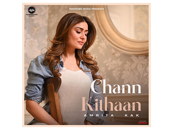 'Chann Kithaan' by Amrita Kak: A Mesmerizing New Release from Panorama Music