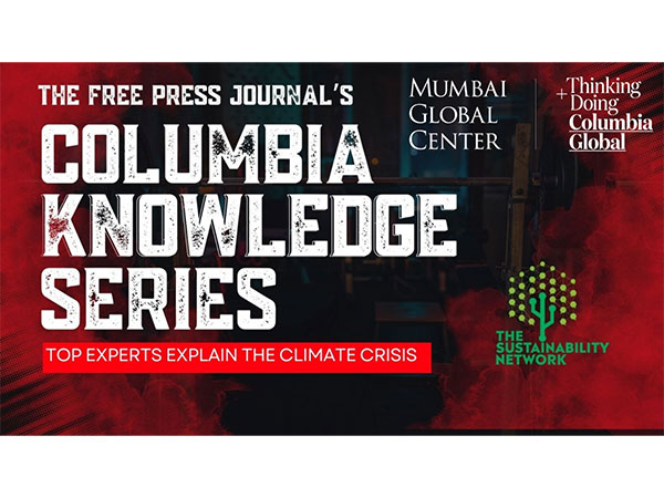 Sustainability Network Partners With Columbia Global Center Mumbai For Expert Insights On Sustainability