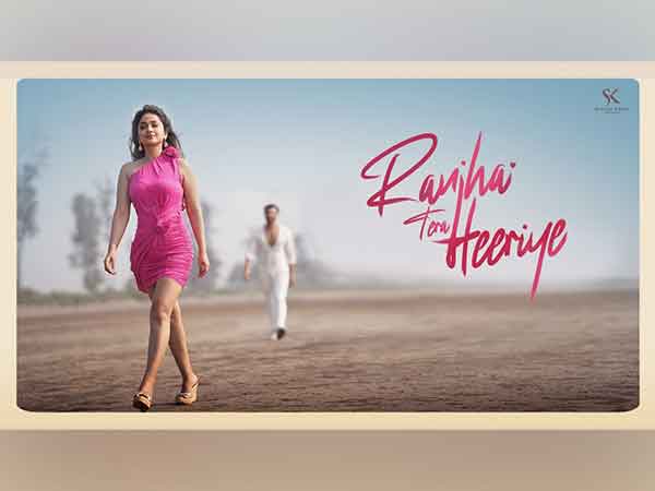 Romantic Melody Raanjha Tera Heeriye Out Now!