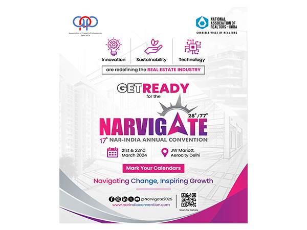 Capital to host 17th NAR-INDIA Annual Convention on March 21-22