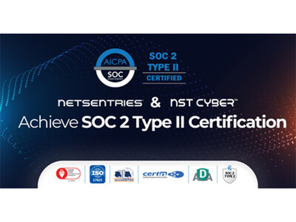 NetSentries & NSTCyber Achieve SOC 2 Type II Certification